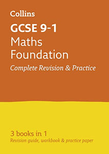 GCSE 9-1 Maths Foundation All-in-One Complete Revision and Practice 