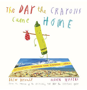 The Day The Crayons Came Home 