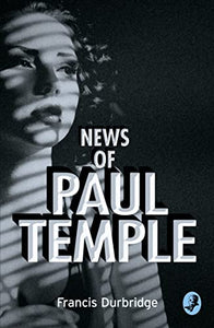 News of Paul Temple 