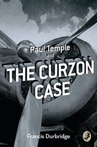 Paul Temple and the Curzon Case 