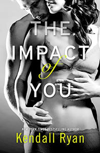 The Impact of You 