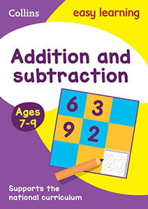 Addition and Subtraction Ages 7-9 