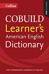 Collins COBUILD Learner’s American English Dictionary 