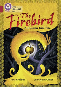 The Firebird: A Russian Folk Tale 