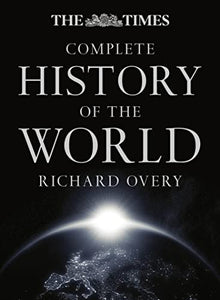 The Times Complete History of the World 