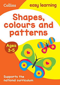 Shapes, Colours and Patterns Ages 3-5 