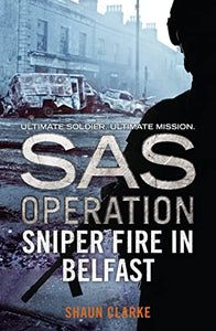 Sniper Fire in Belfast 