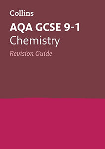 AQA GCSE 9-1 Chemistry Revision Guide 