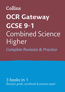 OCR Gateway GCSE 9-1 Combined Science Higher All-in-One Complete Revision and Practice 