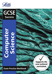 GCSE 9-1 Computer Science Exam Practice Workbook, with Practice Test Paper 