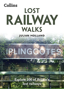 Lost Railway Walks 