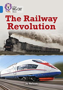 The Railway Revolution 