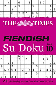 The Times Fiendish Su Doku Book 10 