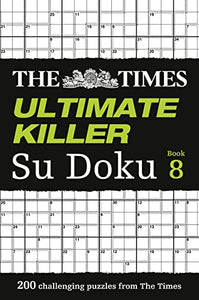 The Times Ultimate Killer Su Doku Book 8 