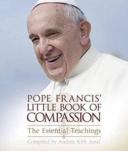 Pope Francis’ Little Book of Compassion 