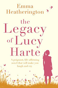 The Legacy of Lucy Harte 