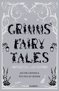 Grimms’ Fairy Tales 