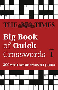 The Times Big Book of Quick Crosswords 1 