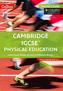 Cambridge IGCSE™ Physical Education Teacher's Guide 