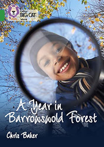 A Year in Barrowswold Forest 