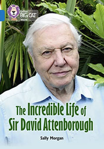 The Incredible Life of Sir David Attenborough 