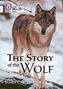 The Story of the Wolf 