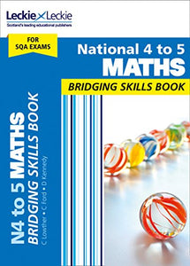 National 4 to 5 Maths Bridging Skills Book 