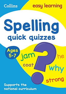 Spelling Quick Quizzes Ages 5-7 