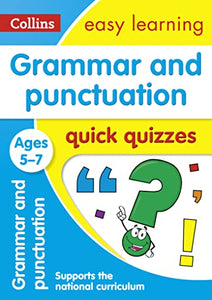 Grammar & Punctuation Quick Quizzes Ages 5-7 