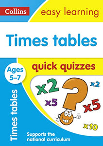 Times Tables Quick Quizzes Ages 5-7 