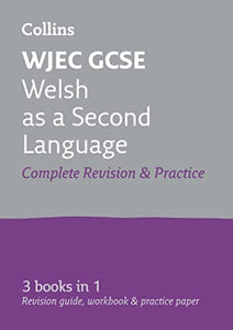 WJEC GCSE Welsh as a Second Language All-in-One Complete Revision and Practice 