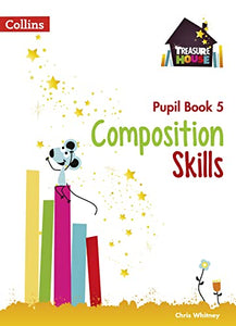 Composition Skills Pupil Book 5 