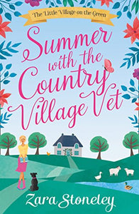 Summer with the Country Village Vet 