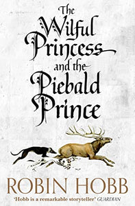 The Wilful Princess and the Piebald Prince 