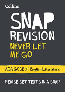 Never Let Me Go: AQA GCSE 9-1 English Literature Text Guide 