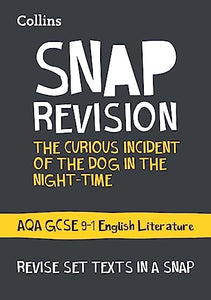 The Curious Incident of the Dog in the Night-time: AQA GCSE 9-1 English Literature Text Guide 