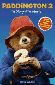 Paddington 2: The Story of the Movie 