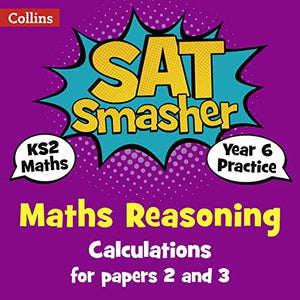 Year 6 Maths Reasoning - Calculations for papers 2 and 3 