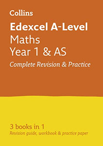 Edexcel Maths A level Year 1 (And AS) All-in-One Complete Revision and Practice 