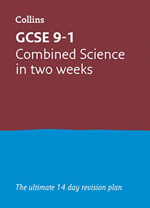 GCSE 9-1 Combined Science In Two Weeks 