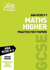 Grade 9-1 GCSE Maths Higher AQA Practice Test Papers 