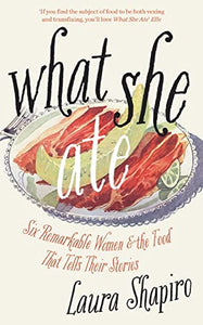 What She Ate 