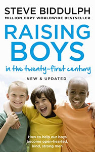 Raising Boys in the 21st Century 