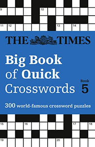 The Times Big Book of Quick Crosswords 5 