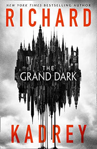 The Grand Dark 