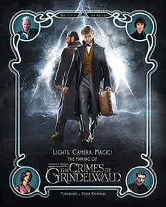 Lights, Camera, Magic! - The Making of Fantastic Beasts: The Crimes of Grindelwald 