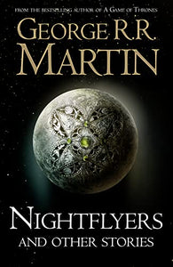 Nightflyers and Other Stories 