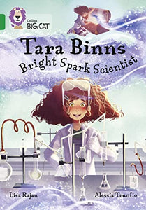 Tara Binns: Bright-spark Scientist 