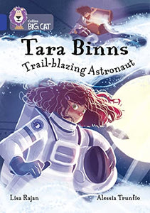 Tara Binns: Trail-blazing Astronaut 