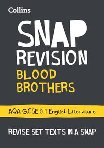 Blood Brothers: AQA GCSE 9-1 Grade English Literature Text Guide 